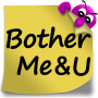icon BotherMe&U